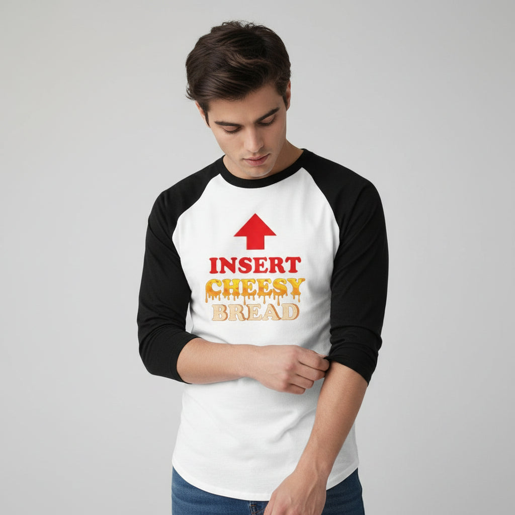 Insert Cheesy Bread Funny Graphic Unisex Raglan T-Shirt