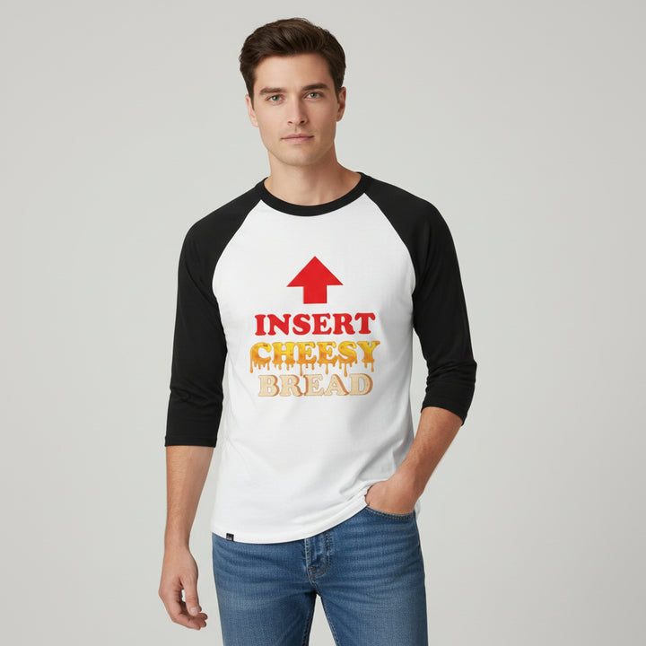 Insert Cheesy Bread Funny Graphic Unisex Raglan T-Shirt