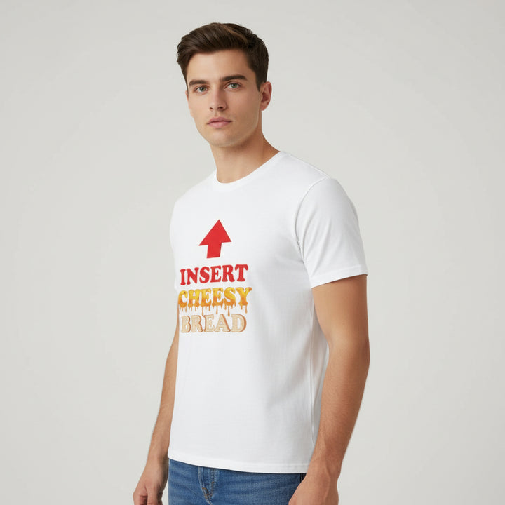Insert Cheesy Bread Funny Graphic Unisex T-Shirt