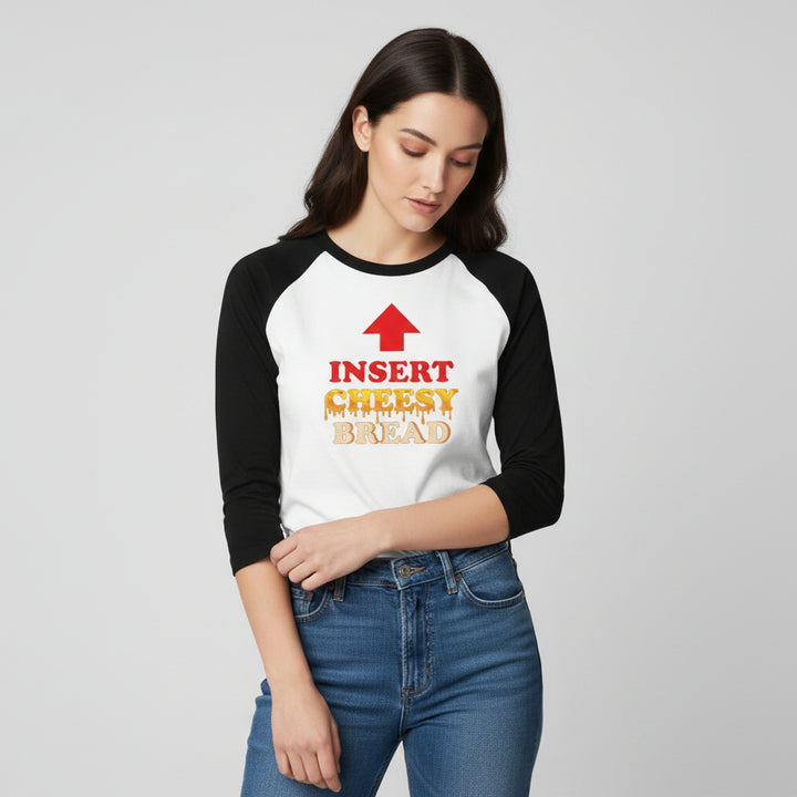 Insert Cheesy Bread Funny Graphic Unisex Raglan T-Shirt