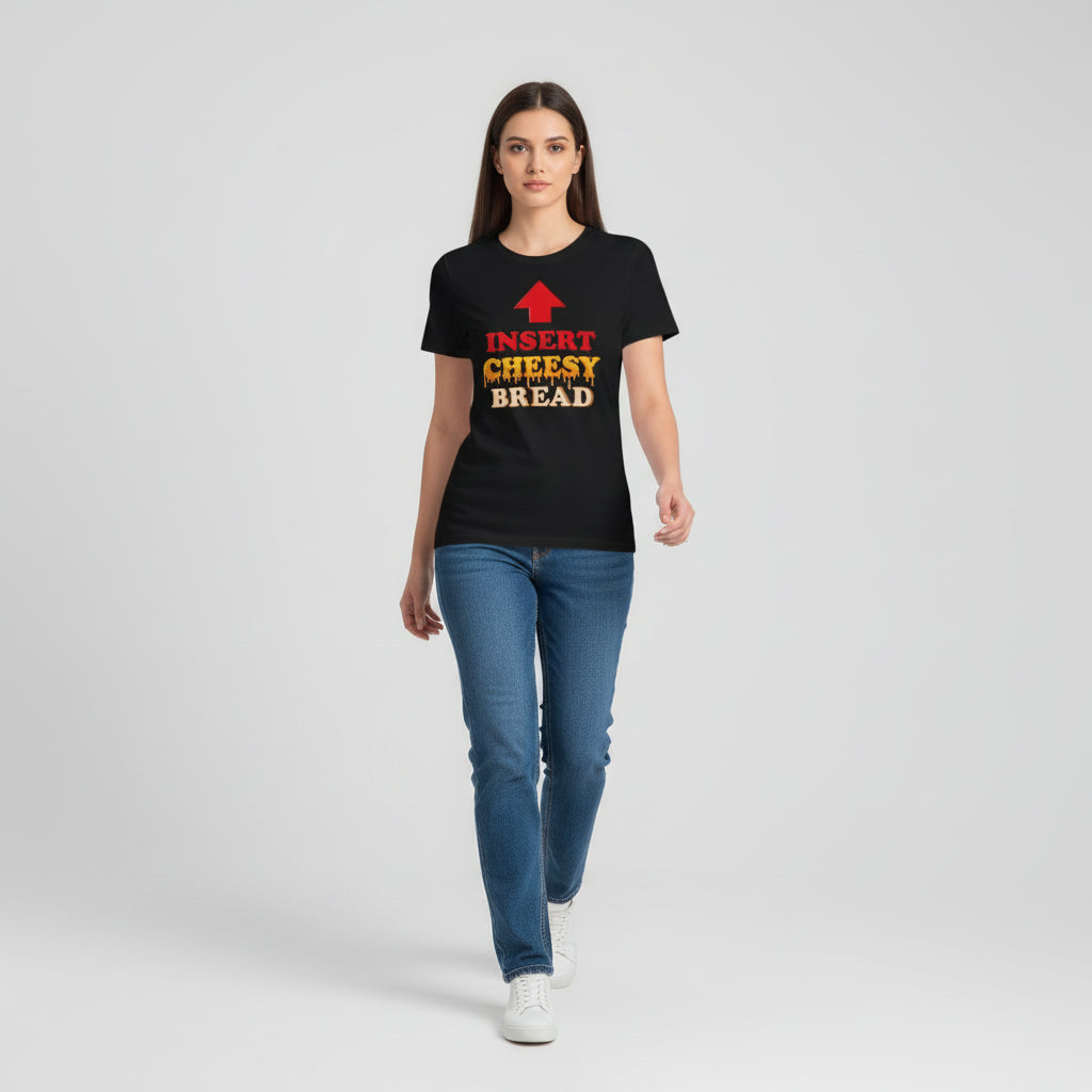 Insert Cheesy Bread Funny Graphic T-Shirt for Men & Women