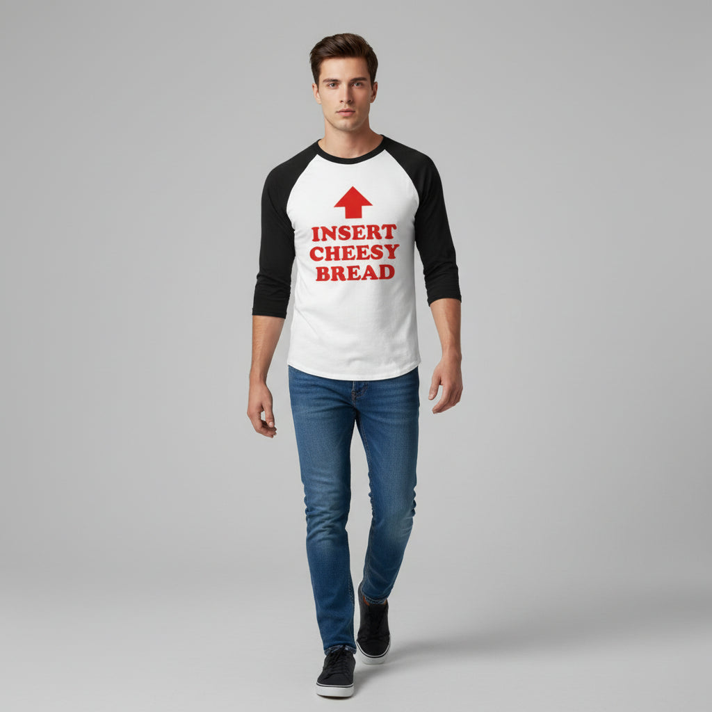 Insert Cheesy Bread Funny Graphic Unisex Raglan T-Shirt