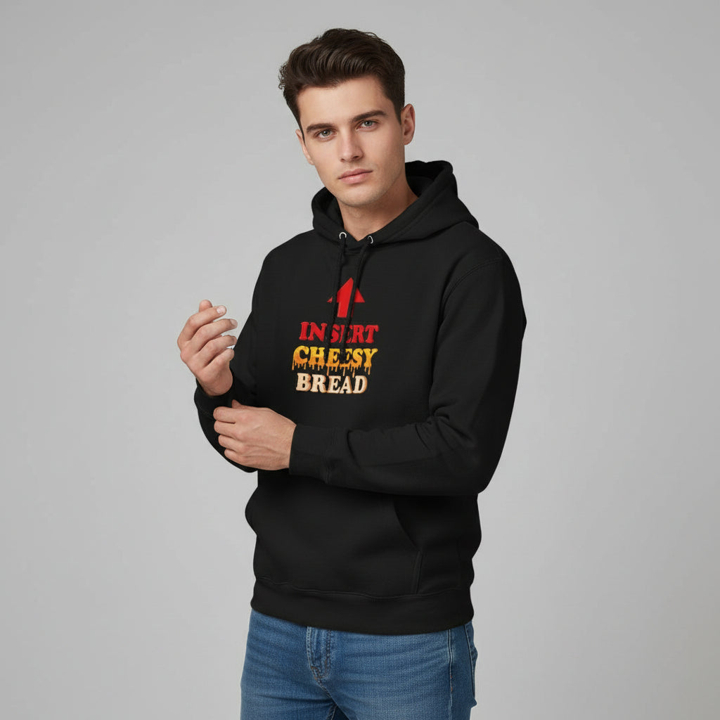 Insert Cheesy Bread Funny Food Lover Unisex Hoodie