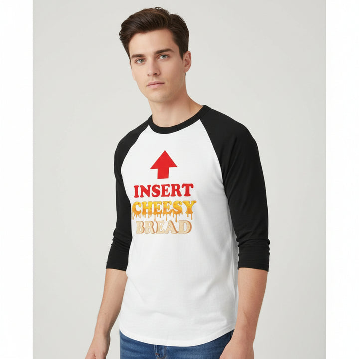 Insert Cheesy Bread Funny Graphic Unisex Raglan T-Shirt