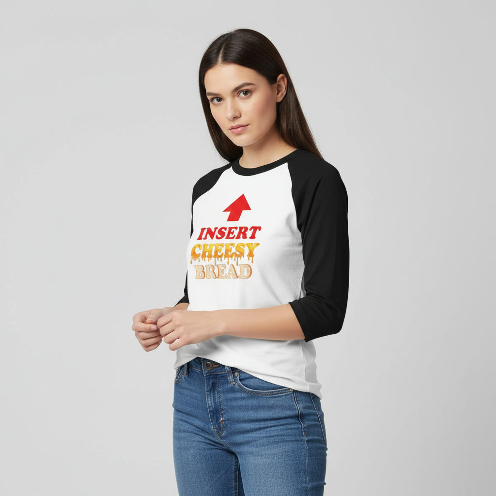 Insert Cheesy Bread Funny Graphic Unisex Raglan T-Shirt