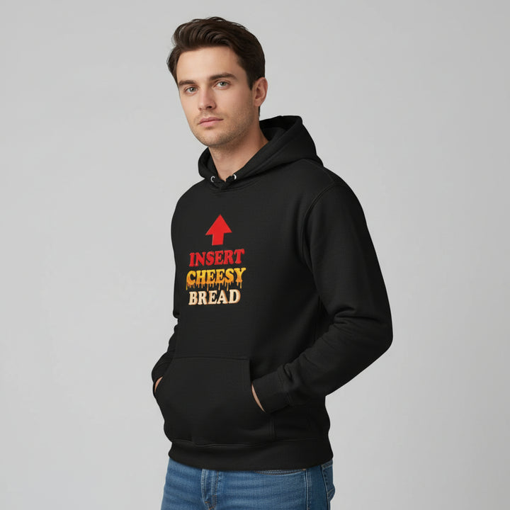 Insert Cheesy Bread Funny Food Lover Unisex Hoodie